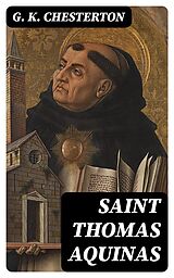 E-Book (epub) Saint Thomas Aquinas von G. K. Chesterton