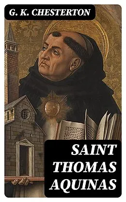 E-Book (epub) Saint Thomas Aquinas von G. K. Chesterton