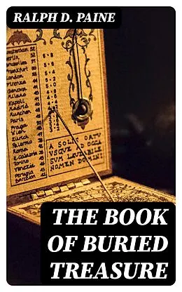 E-Book (epub) The Book of Buried Treasure von Ralph D. Paine