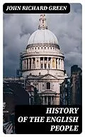 E-Book (epub) History of the English People von John Richard Green