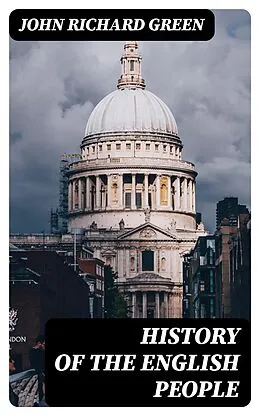 E-Book (epub) History of the English People von John Richard Green
