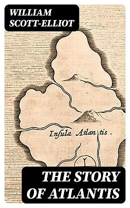 E-Book (epub) The Story of Atlantis von William Scott-Elliot