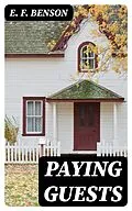 E-Book (epub) Paying Guests von E. F. Benson