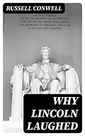 E-Book (epub) Why Lincoln Laughed von Russell Conwell