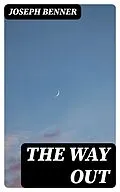 E-Book (epub) The Way Out von Joseph Benner