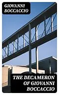 E-Book (epub) The Decameron of Giovanni Boccaccio von Giovanni Boccaccio