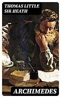 E-Book (epub) Archimedes von Thomas Little Sir Heath
