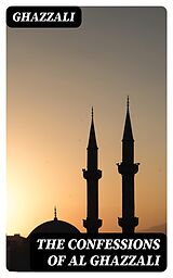 E-Book (epub) The Confessions of Al Ghazzali von Ghazzali