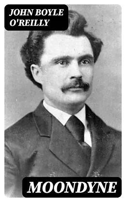 E-Book (epub) Moondyne von John Boyle O'Reilly