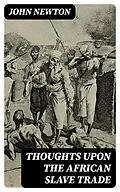 E-Book (epub) Thoughts upon the African Slave Trade von John Newton