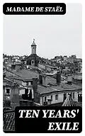 E-Book (epub) Ten Years' Exile von Madame de Staël