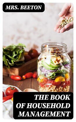 E-Book (epub) The Book of Household Management von Mrs. Beeton