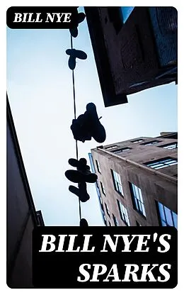 E-Book (epub) Bill Nye's Sparks von Bill Nye