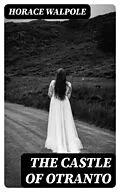 E-Book (epub) The Castle of Otranto von Horace Walpole