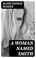 E-Book (epub) A Woman Named Smith von Marie Conway Oemler