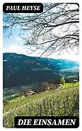 E-Book (epub) Die Einsamen von Paul Heyse
