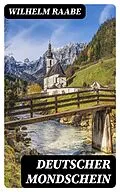E-Book (epub) Deutscher Mondschein von Wilhelm Raabe