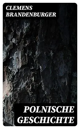 E-Book (epub) Polnische Geschichte von Clemens Brandenburger