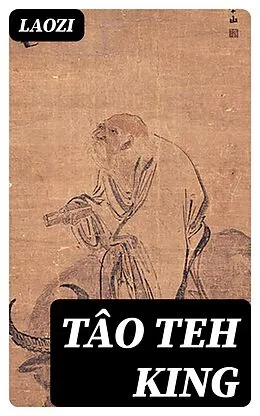 E-Book (epub) Tâo Teh King von Laozi