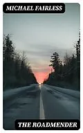 E-Book (epub) The Roadmender von Michael Fairless