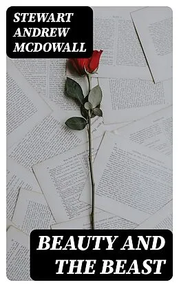 E-Book (epub) Beauty and the Beast von Stewart Andrew McDowall