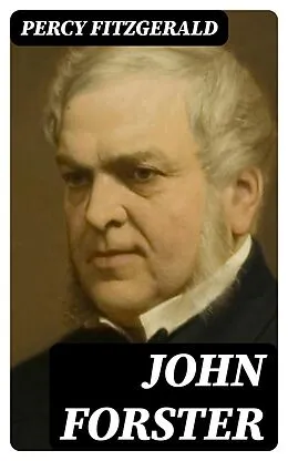 E-Book (epub) John Forster von Percy Fitzgerald