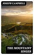 E-Book (epub) The Mountainy Singer von Joseph Campbell