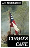 E-Book (epub) Cudjo's Cave von J. T. Trowbridge