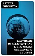 E-Book (epub) The Theory of Relativity and Its Influence on Scientific Thought von Arthur Eddington