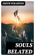 E-Book (epub) Souls Belated von Edith Wharton