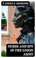 E-Book (epub) Nurse and Spy in the Union Army von S. Emma E. Edmonds