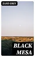 E-Book (epub) Black Mesa von Zane Grey