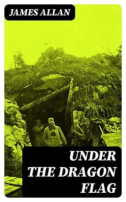 E-Book (epub) Under the Dragon Flag von James Allan