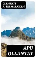 E-Book (epub) Apu Ollantay von Clements R. Sir Markham