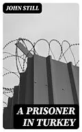 E-Book (epub) A Prisoner in Turkey von John Still