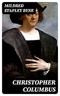 E-Book (epub) Christopher Columbus von Mildred Stapley Byne