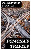 E-Book (epub) Pomona's Travels von Frank Richard Stockton