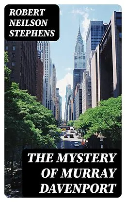 E-Book (epub) The Mystery of Murray Davenport von Robert Neilson Stephens