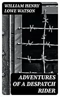 E-Book (epub) Adventures of a Despatch Rider von William Henry Lowe Watson