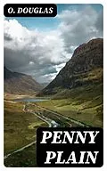 E-Book (epub) Penny Plain von O. Douglas