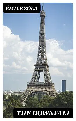 E-Book (epub) The Downfall von Émile Zola