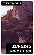 E-Book (epub) Europa's Fairy Book von Joseph Jacobs