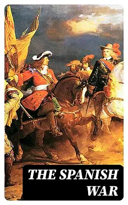 E-Book (epub) The Spanish War von Gaius Julius Caesar, Aulus Hirtius, Gaius Oppius