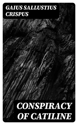E-Book (epub) Conspiracy of Catiline von Gaius Sallustius Crispus