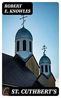 E-Book (epub) St. Cuthbert's von Robert E. Knowles