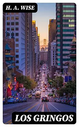E-Book (epub) Los Gringos von H. A. Wise