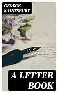 E-Book (epub) A Letter Book von George Saintsbury