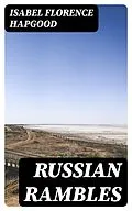 E-Book (epub) Russian Rambles von Isabel Florence Hapgood