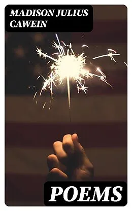 E-Book (epub) Poems von Madison Julius Cawein
