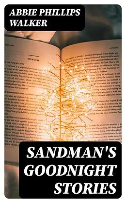 E-Book (epub) Sandman's Goodnight Stories von Abbie Phillips Walker